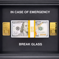 SASHIRY - In case of emergency, Break Glass for Gold & Dollars